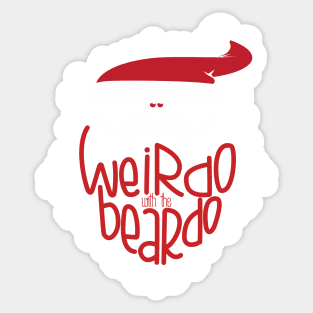 weirdo with the beardo Sticker